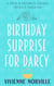 Birthday Surprise for Darcy: A Steamy Pride & Prejudice Intimate Variation - Pemberley After Dark, #2