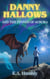 Danny Hallows and the Stones of Aurora - The Town Halloween Forgot, #2