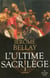 L'ultime sacrilège