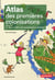 Atlas des premières colonisations (XVe - début XIXe siècle). Des conquistadores aux libérateurs
