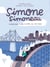 Simone Simoneau - Chronique d'une femme en politique