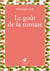 Le goût de la tomate