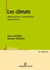 Les climats - Mécanismes, variabilité et répartition