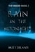 Rain In The Moonlight: Book Two of the Seeder Saga - The Seeder Saga, #2