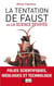 La tentation de Faust ou la science dévoyée