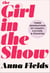 The Girl in the Show - Three Generations of Comedy, Culture, and Feminism