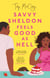 Savvy Sheldon Feels Good As Hell - A 'heartfelt, hopeful and humorous' (Booklist), utterly unputdownable rom-com