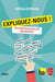 Expliquez-nous !