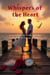 Whispers of the Heart - Whispers of the Heart Series, #1