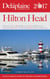 Hilton Head - The Delaplaine  2017 Long Weekend Guide - Long Weekend Guides