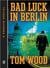 Bad Luck In Berlin - A Penguin Special from Signet
