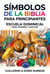 Símbolos de la Biblia para Principiantes: Escuela Dominical - Clase Bíblica Dominical