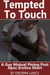 Tempted to Touch