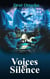 Voices in Silence