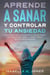 Aprende a sanar y controlar tu ansiedad vive una vida más plena en tu entorno familiar, relaciones y en el trabajo. Aprende a disminuir la ansiedad y comienza a disfrutar la vida de forma distinta