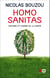 Homo Sanitas - Histoire et avenir de la santé