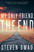 My Only Friend, the End