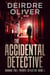 The Accidental Detective - Hannah Tree: Private Detective, #1
