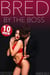 Bred By The Boss: 10 Pack (Impregnation, Breeding, Creampie, Alpha Male) - Bred By The Boss