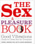 THE Sex & Pleasure Book: Good Vibrations Guide to Great Sex for Everyone