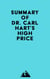 Summary of Dr. Carl Hart's High Price