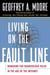Living on the Fault Line, Revised Edition - Managing for Shareholder Value in Any Economy