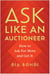 Ask Like an Auctioneer - How to Ask For More and Get It