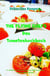 THE FLYING CHEFS Das Tomatenkochbuch - 10 raffinierte exklusive Rezepte vom Flitterwochenkoch von Prinz William und Kate