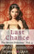 Last Chance (The Secret Princess - Vol. 4) - The Secret Princess, #4