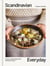 Scandinavian Everyday - Vibrant, Simple Meals from Northern Europe