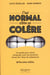 C'est normal d'être en colère 2e édition