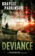 Deviance - The Sylvia Wilcox Series, #6