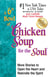 A 6th Bowl of Chicken Soup for the Soul - More Stories to Open the Heart and Rekindle the Spirit