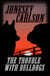 The Trouble With Bulldogs