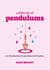 A Little Bit of Pendulums - An Introduction to Pendulum Divination