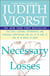 Necessary Losses - The Loves Illusions Dependencies and Impossible Ex