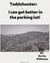 Teddyhunter: I Can Get Better In The Parking-lot! - teddyhunter, #4