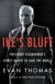 Ike's Bluff - President Eisenhower's Secret Battle to Save the World