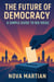 The Future of Democracy: A Simple Guide to Big Ideas
