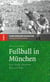 Fußball in München - Eine Stadt zwischen Rot und Blau