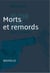 Mort et remords - Nouvelle noire - Du cyan plein les mains