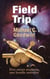 Field Trip - Na Federation series, #1