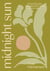 Midnight Sun - A Scandinavian Cookbook for Long Summer Days