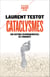 Cataclysmes - Une histoire environnementale de l'humanité