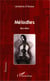 Mélodies - <em>Nouvelles</em>