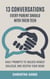 13 Conversations Every Parent Should Have with Their Teen: Daily Prompts to Unlock Honest Dialogue and Deepen Your Bond