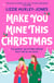 Make You Mine This Christmas - An absolutely hilarious and heartwarming cosy queer festive rom-com to read this 2024 Christmas