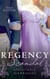 Regency Scandal: Unsuitable Marriages - Bound by a Scandalous Secret (The Scandalous Summerfields) / Born to Scandal