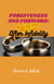 Forgiveness and Forward: Healing Your Marriage After Infidelity