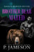 Brother Bear Mated - Ouachita Mountain Shifters, #6